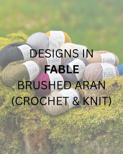 Designs in Fable Brushed Aran Yarn